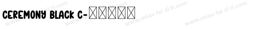 Ceremony Black C字体转换
